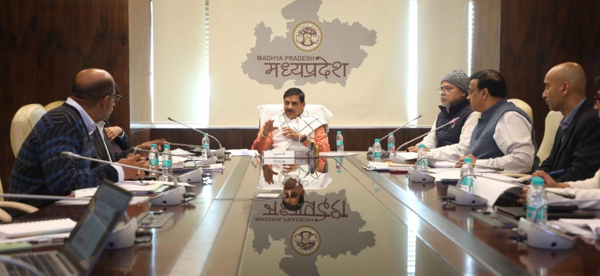 बिजली के क्षेत्र में मध्यप्रदेश को बनायें आदर्श राज्य : मुख्यमंत्री डॉ. यादव